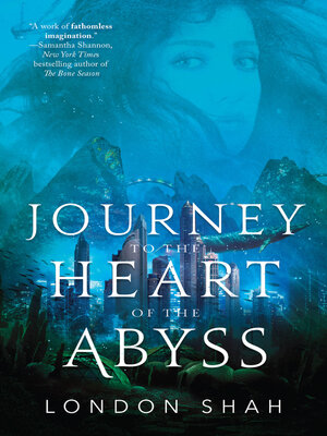 cover image of Journey to the Heart of the Abyss